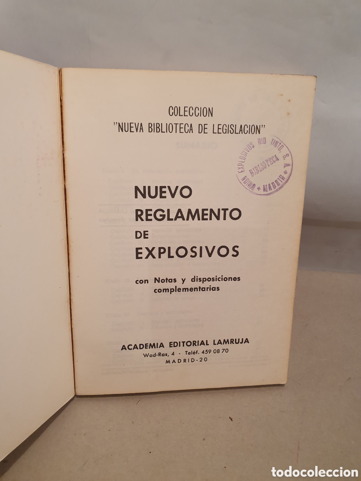 Libros de segunda mano: NUEVO REGLAMENTO DE EXPLOSIVOS. EDITORIAL LAMRUJA. MADRID 1982. - Foto 2