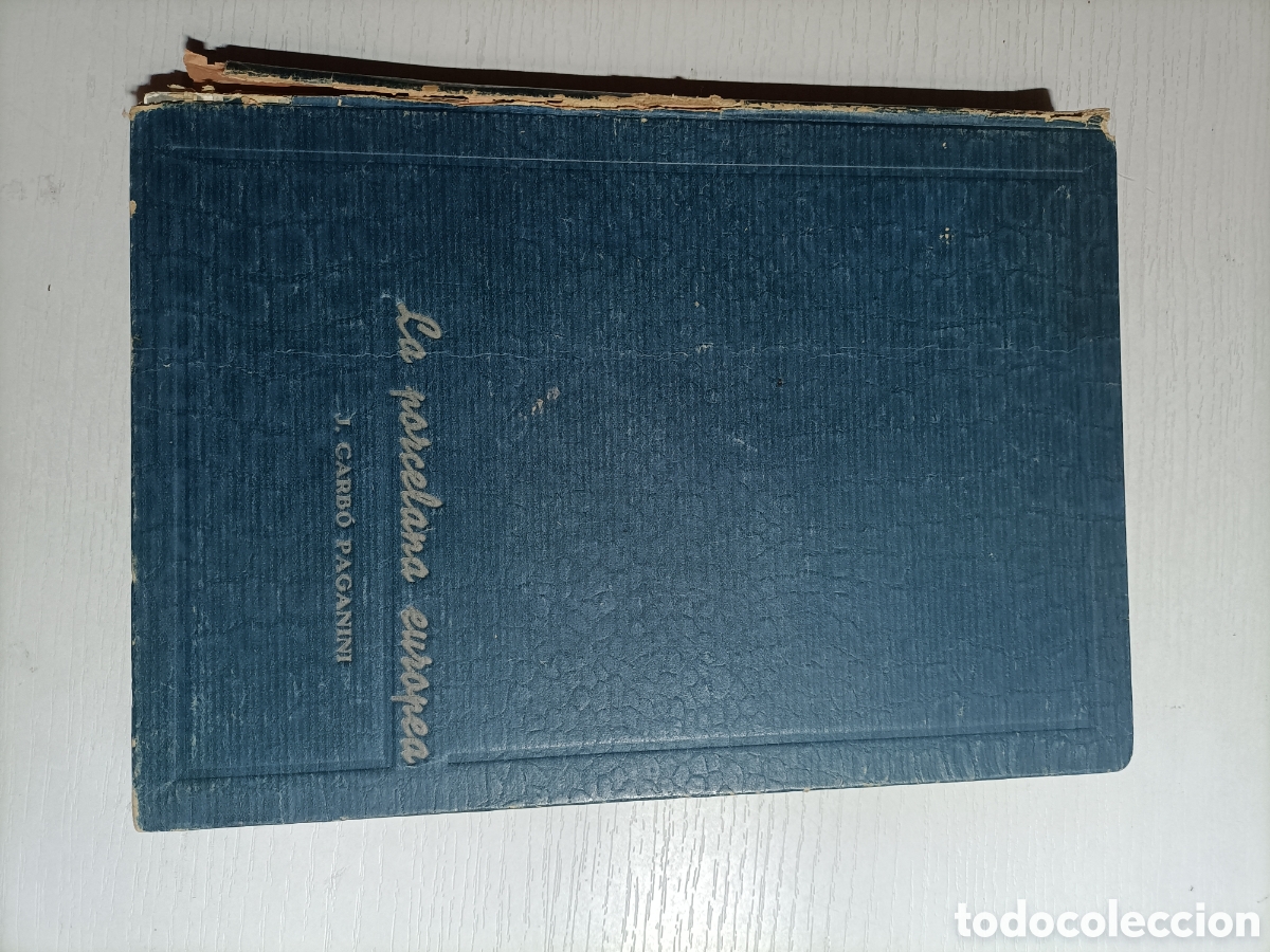 Libros de segunda mano: La porcelana Europea. Historia manufacturas marcas. J.Carbo Paganini . cer&aacute;mica