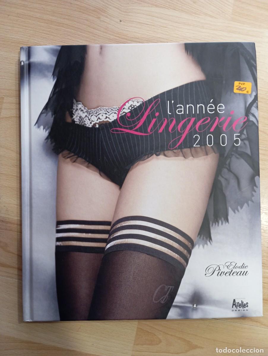 Libros de segunda mano: Lann&eacute;e lingerie 2005. Elodie Piveteau - Foto 1