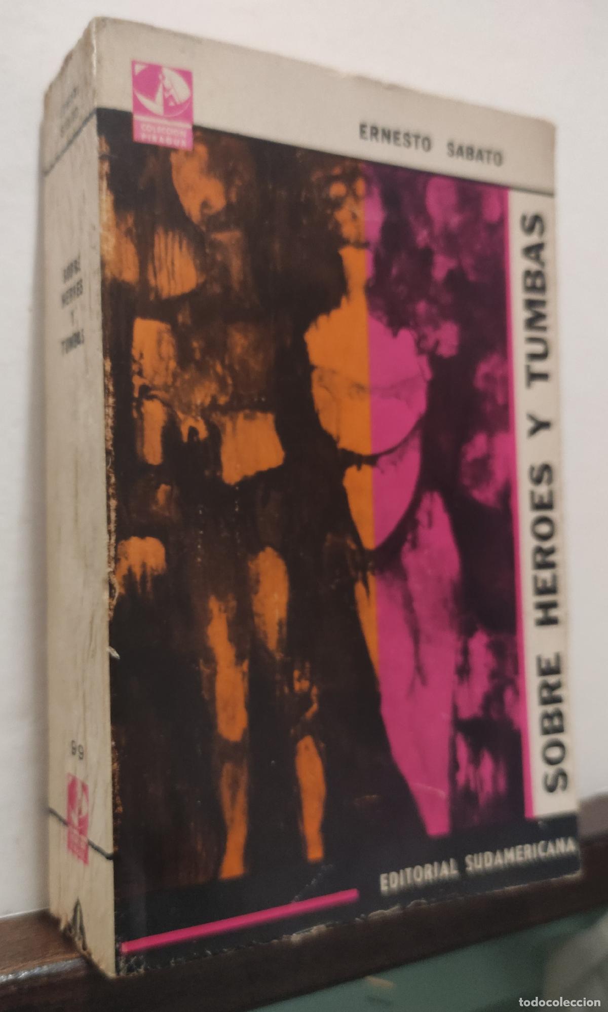 Libros de segunda mano: SOBRE HEROES Y TUMBAS - ERNESTO SABATO - 1972 - Foto 2
