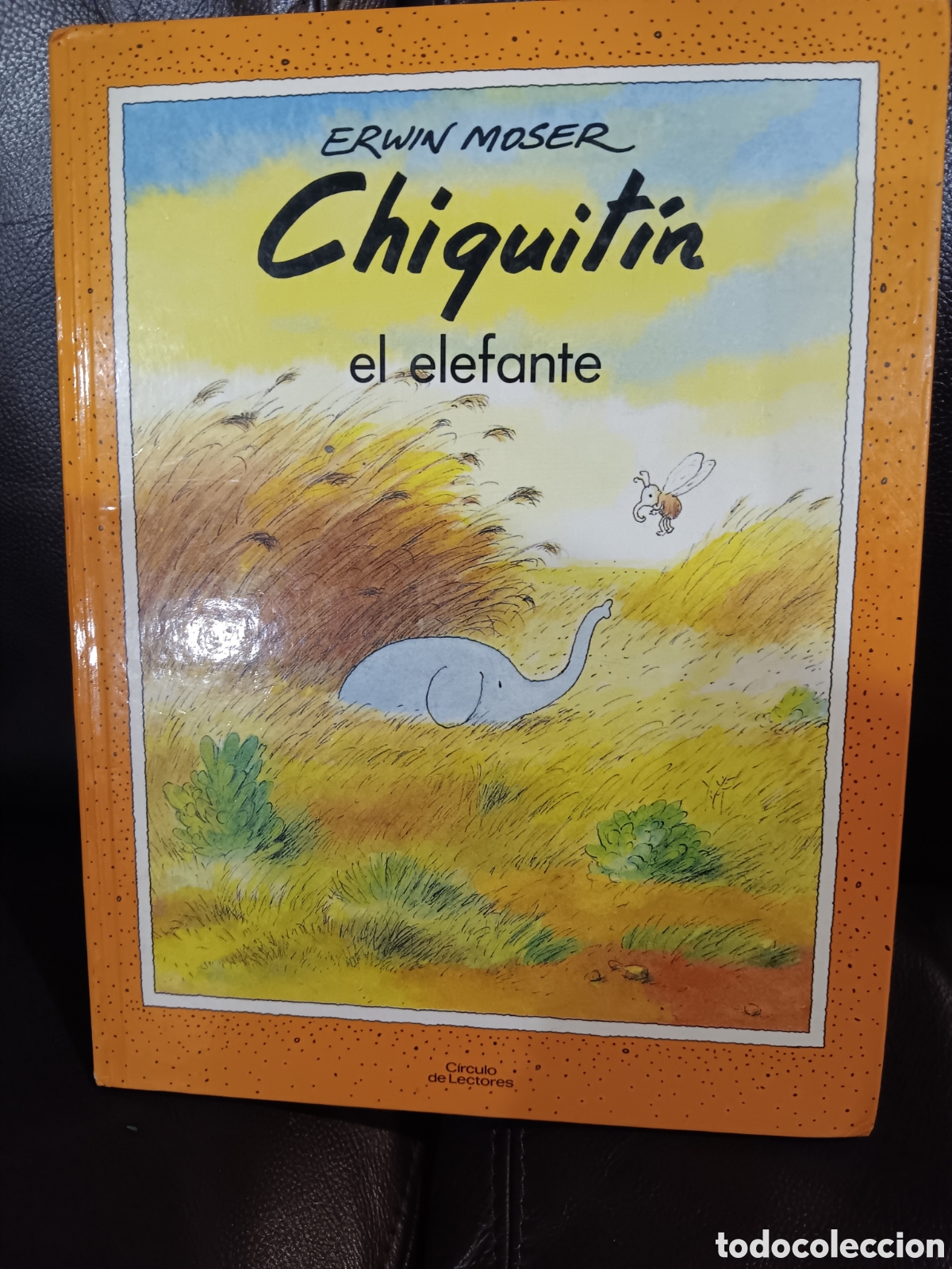 Libros de segunda mano: Erwin Moser. Chiquit&iacute;n el elefante - Foto 1