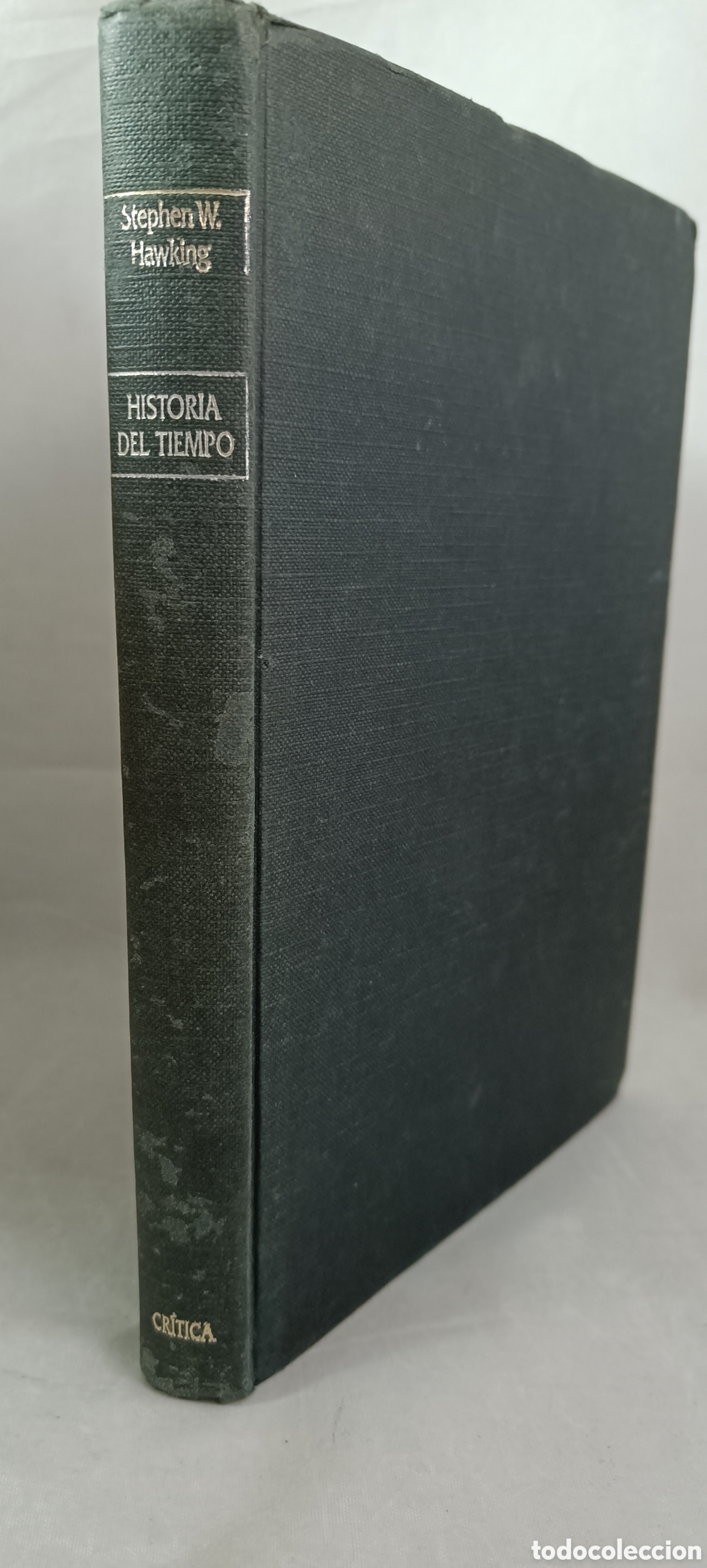Libros de segunda mano: HISTORIA DEL TIEMPO. STEPHEN W. HAWKING. CR&Iacute;TICA - Foto 1