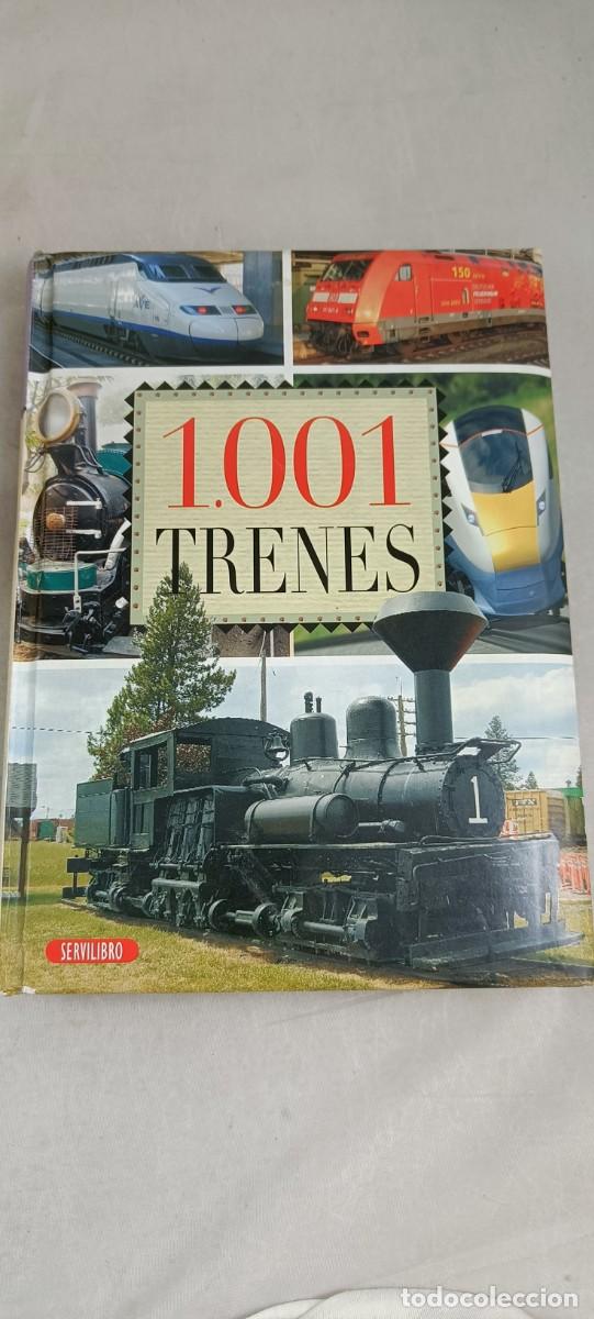 Libros de segunda mano: 1001 TRENES. VV.AA. SERVILIBRO - Foto 1