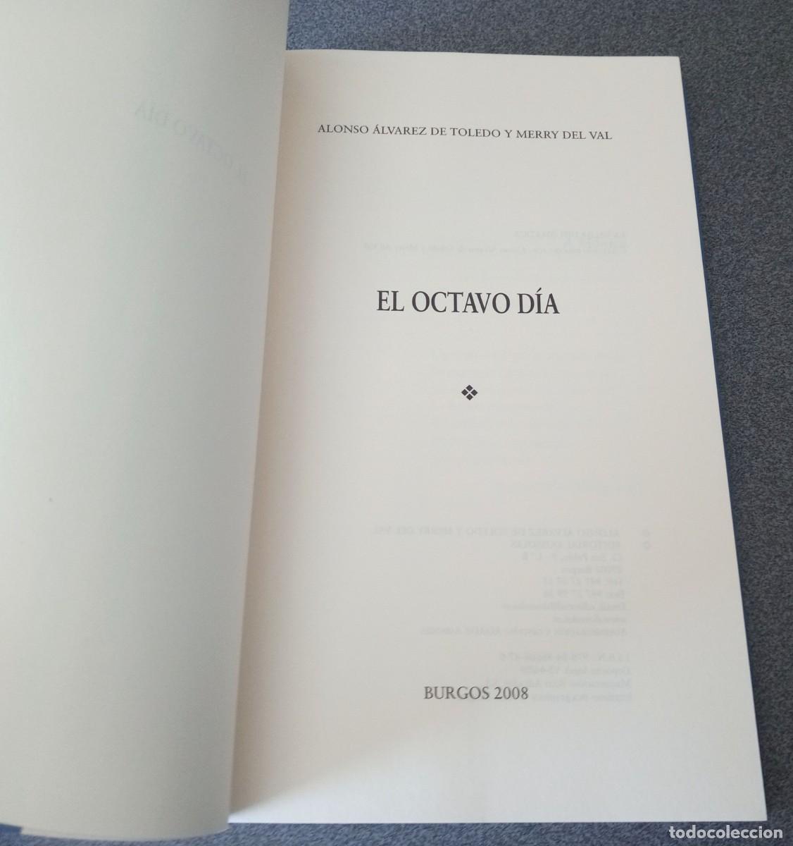 Libros de segunda mano: El Octavo D&iacute;a Alonso &Aacute;lvarez De Toledo - Foto 3