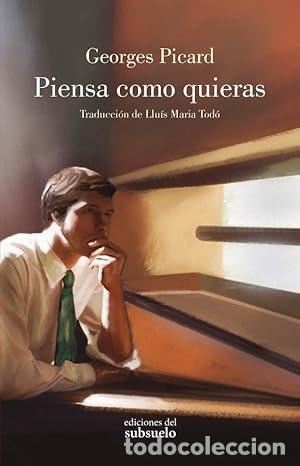 Libros de segunda mano: Piensa como quieras - Picard, Georges - Foto 1