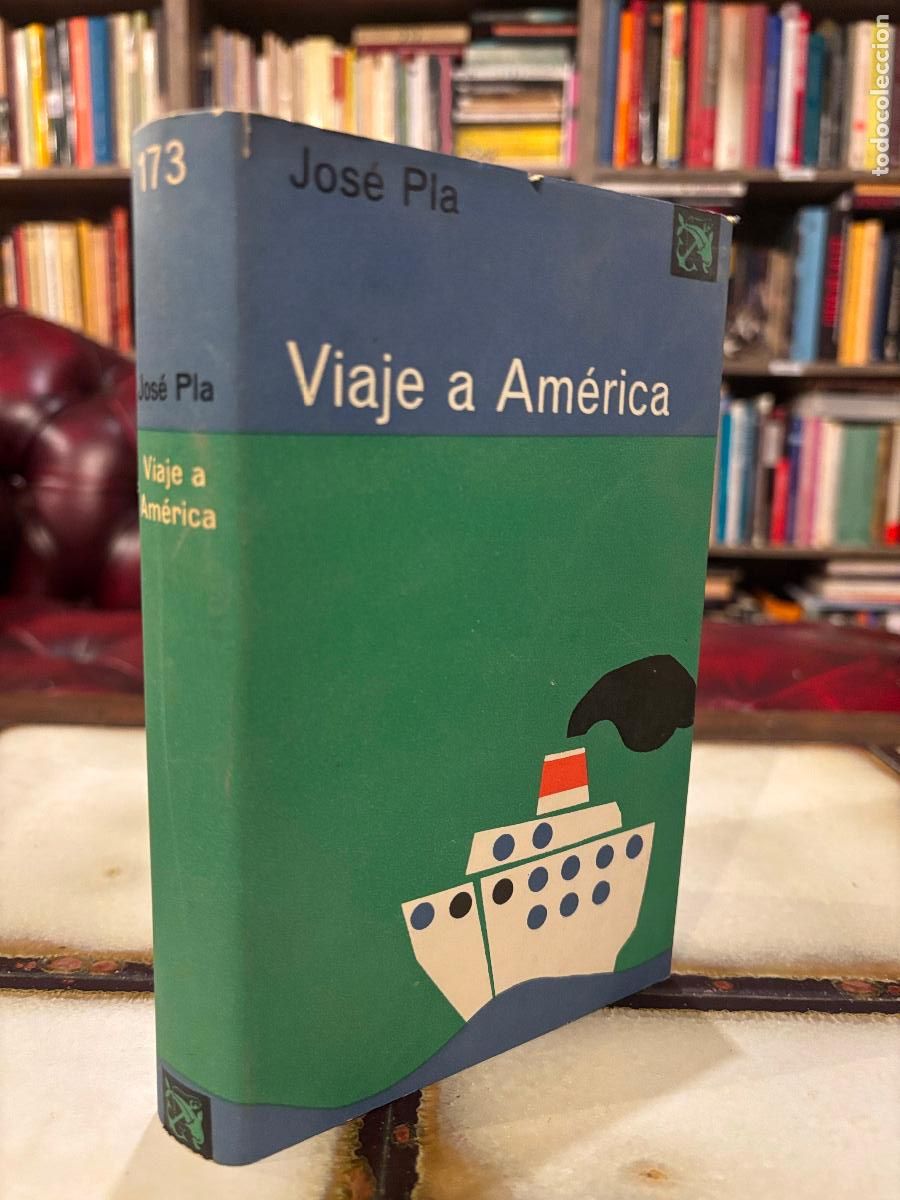 Libros de segunda mano: Viaje a Am&eacute;rica. Jos&eacute; Pla. - Foto 1