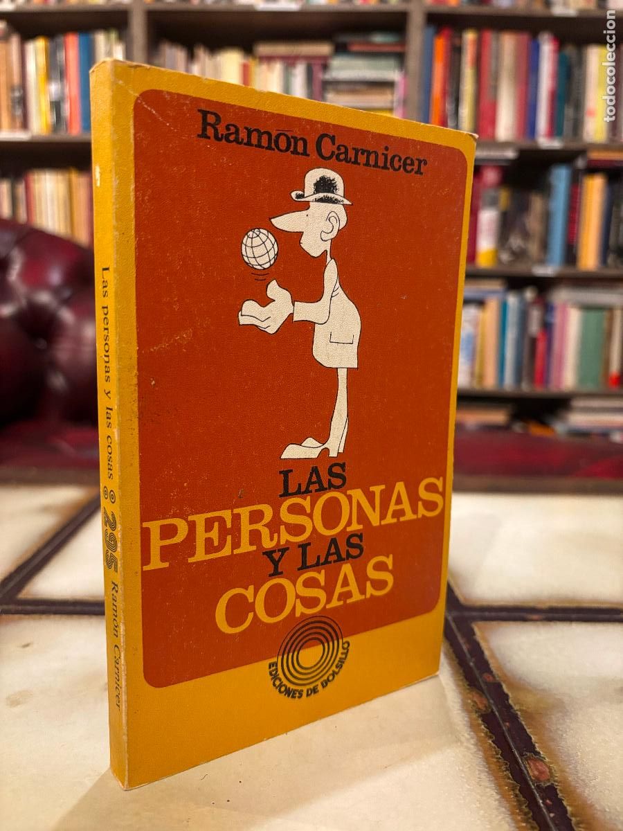 Libros de segunda mano: Las personas y las cosas. Ram&oacute;n Carnicer. PEDIDO M&Iacute;NIMO 5&euro; - Foto 1