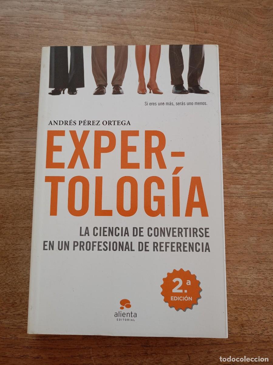 Libros de segunda mano: EXPERTOLOG&Iacute;A. ANDR&Eacute;S P&Eacute;REZ ORTEGA 2&ordf; EDICI&Oacute;N 2012 - Foto 1