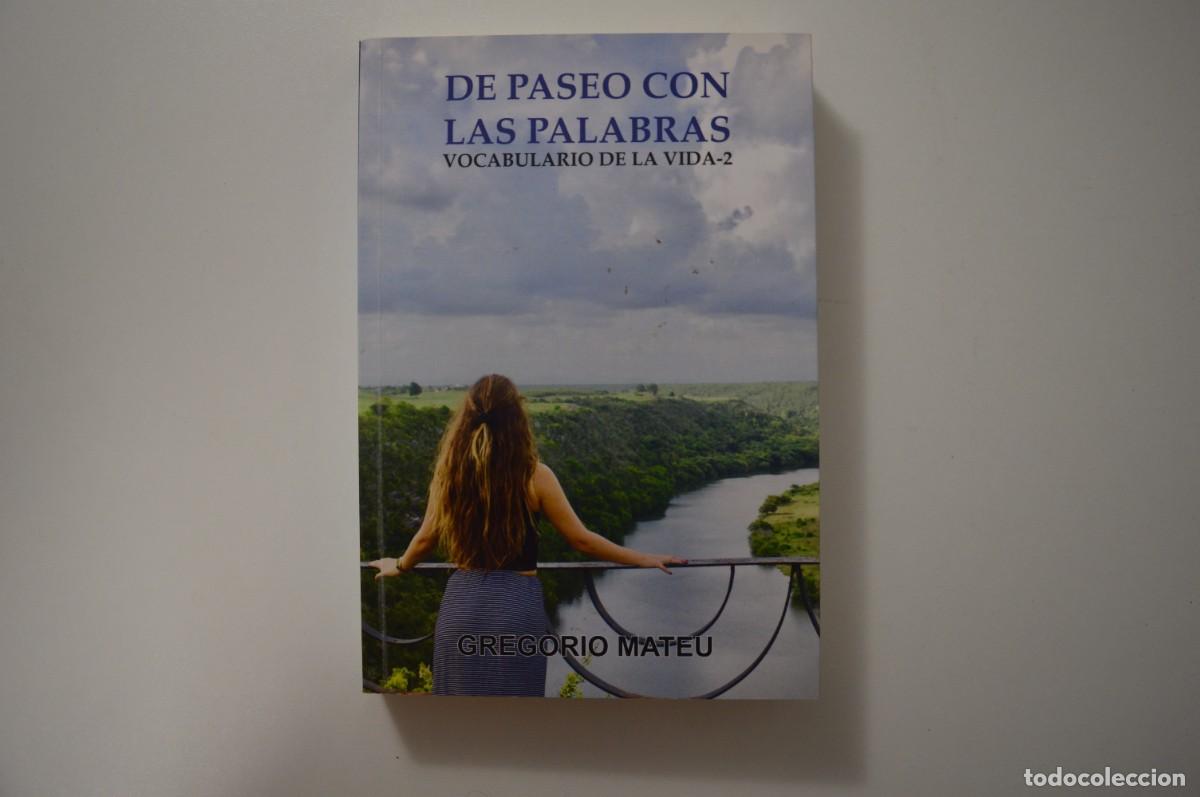 Gebrauchte B&uuml;cher: LIBRO DE PASEO CON LAS PALABRAS VOCABULARIO DE LA VIDA-2 GREGORIO MATEU LUTO MUERTE MUJER NI&Ntilde;OS ODIO