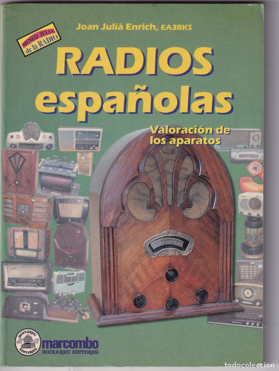 Libros de segunda mano: LIBRO. - RADIOS ESPA&Ntilde;OLAS. Joan Julia / Enrich EA38KS. - Foto 1