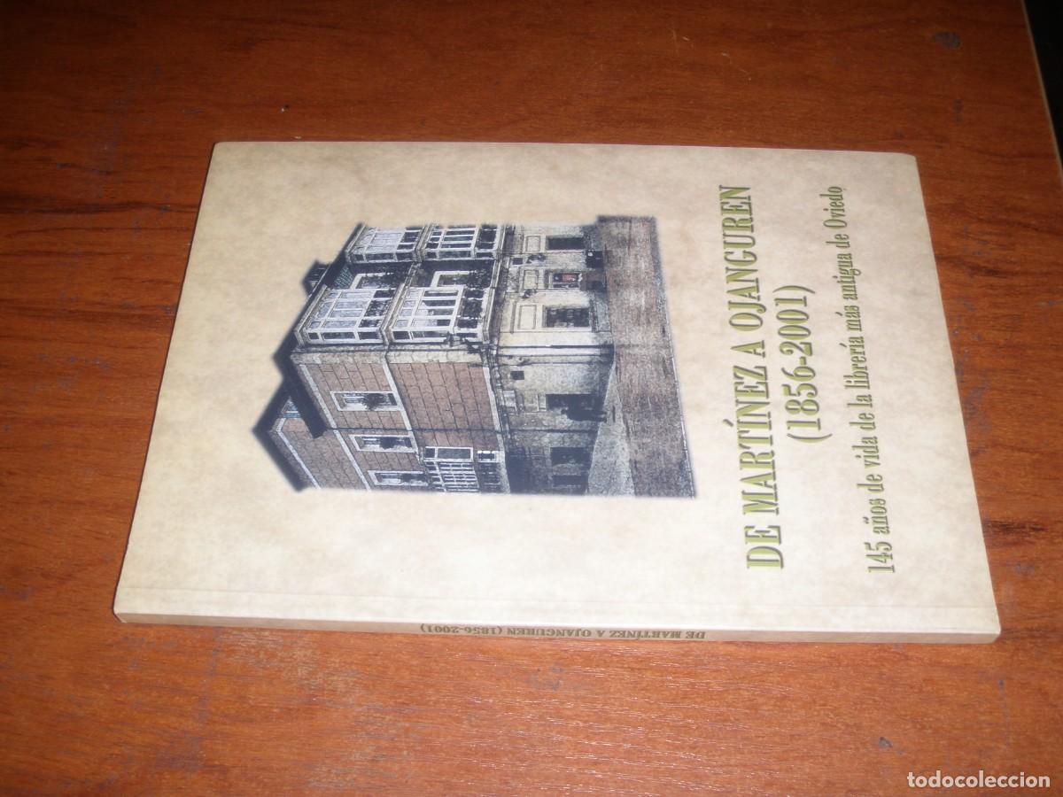 Libros de segunda mano: LIBRO DE MART&Iacute;NEZ A OJANGUREN 1856 2001 UNICO!!! - Foto 2