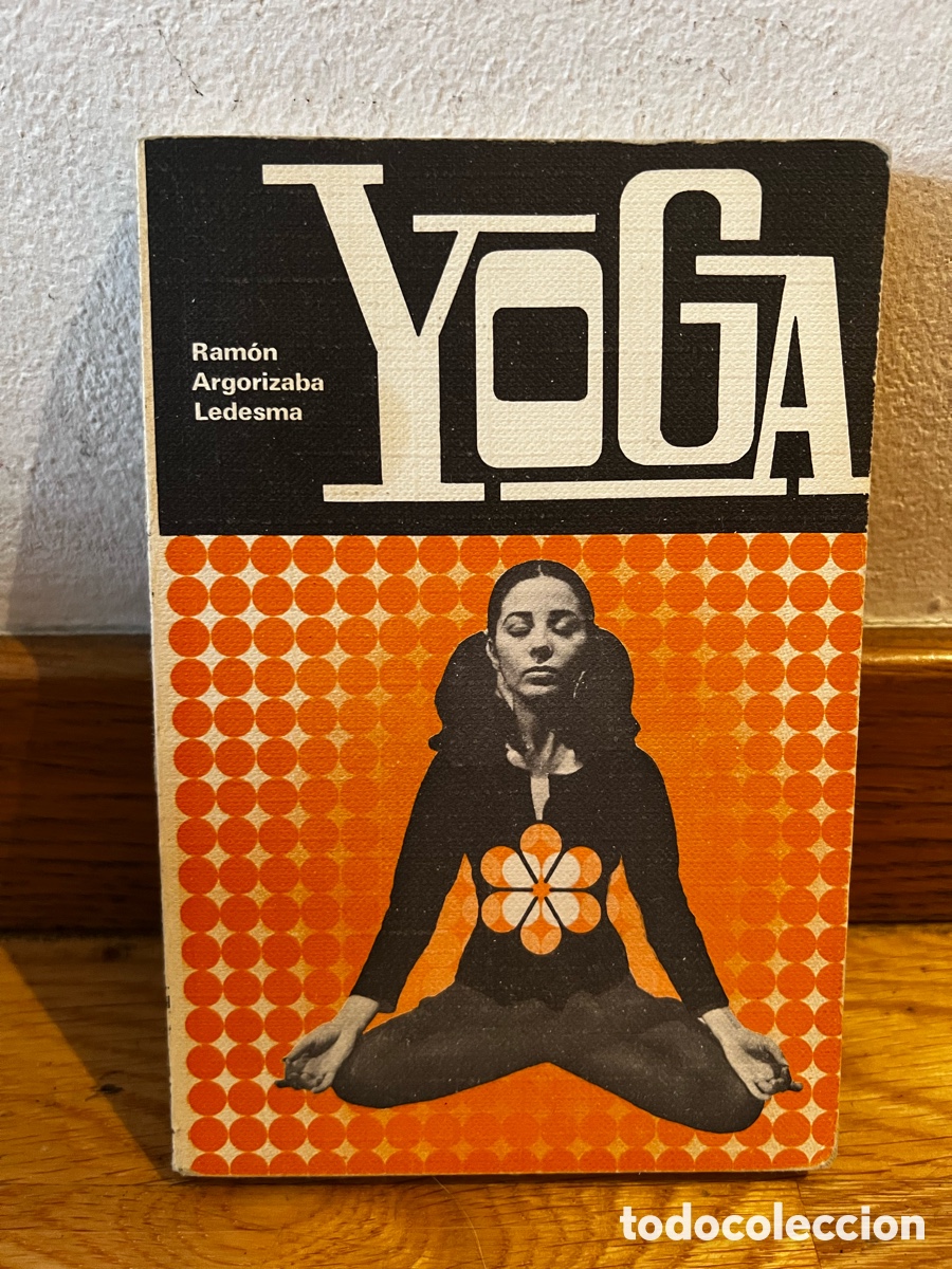 Libros de segunda mano: Ram&oacute;n Argorizaba Ledesma Yoga - Foto 1
