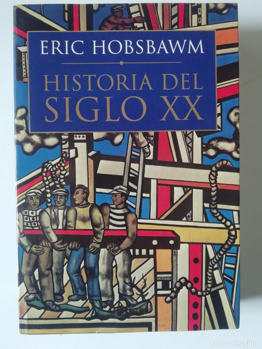 Libros de segunda mano: HISTORIA DEL SIGLO XX - ERIC HOBSBAWM - ED. CR&Iacute;TICA 2000 - Foto 1