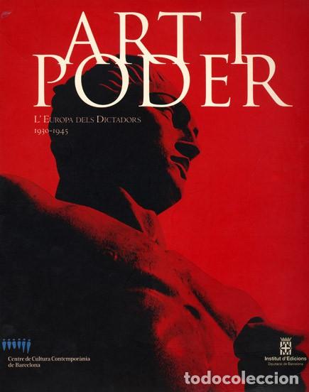 Libros de segunda mano: ARTE Y PODER. LEuropa dels dictadors (1930-1945) - Foto 1