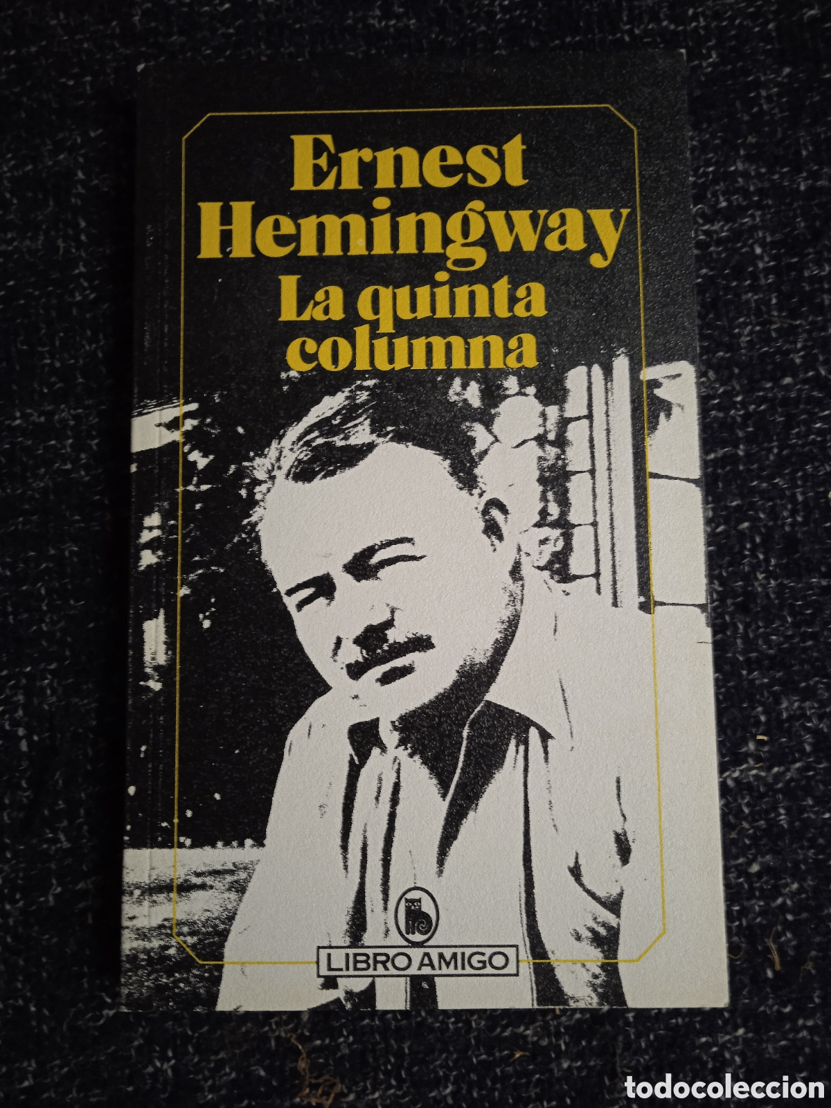 Libros de segunda mano: La quinta columna. / Ernest Hemingway - Foto 1
