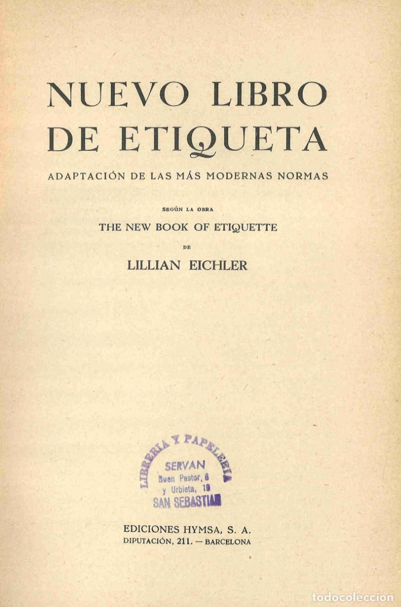 Libros de segunda mano: Nuevo libro de etiqueta. Lillian Eichler. 1945 - Foto 2