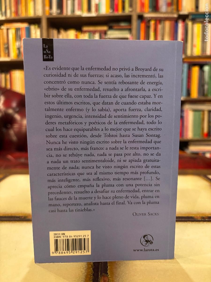 Libros de segunda mano: Ebrio de enfermedad. Anatole Broyard. - Foto 2