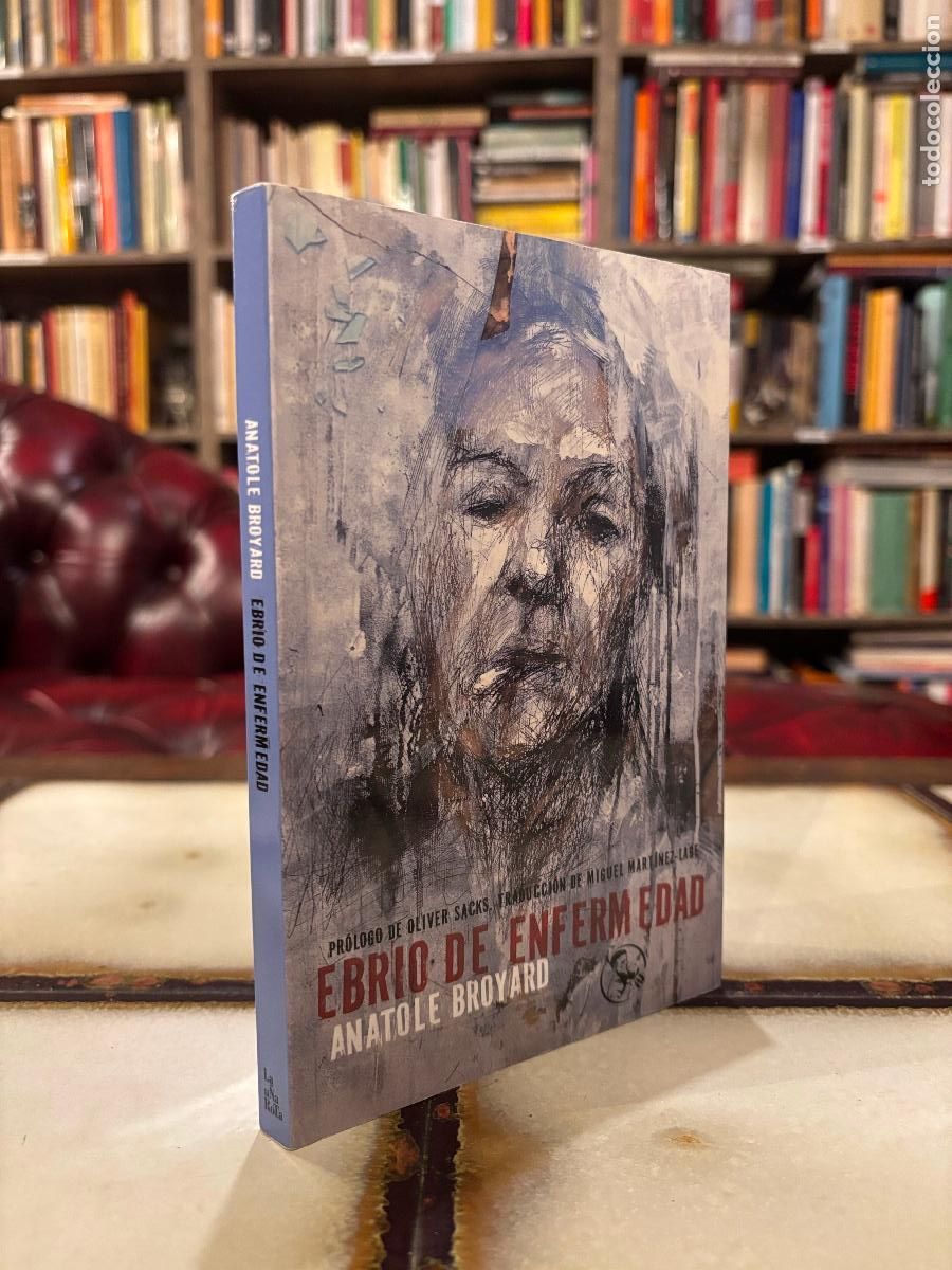 Libros de segunda mano: Ebrio de enfermedad. Anatole Broyard. - Foto 1