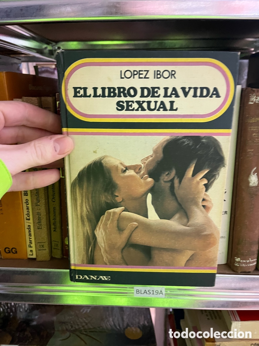 Libros de segunda mano: Blas19A LOPEZ IBOR, EL LIBRO DE LA VIDA SEXUAL, DANAE - Foto 1