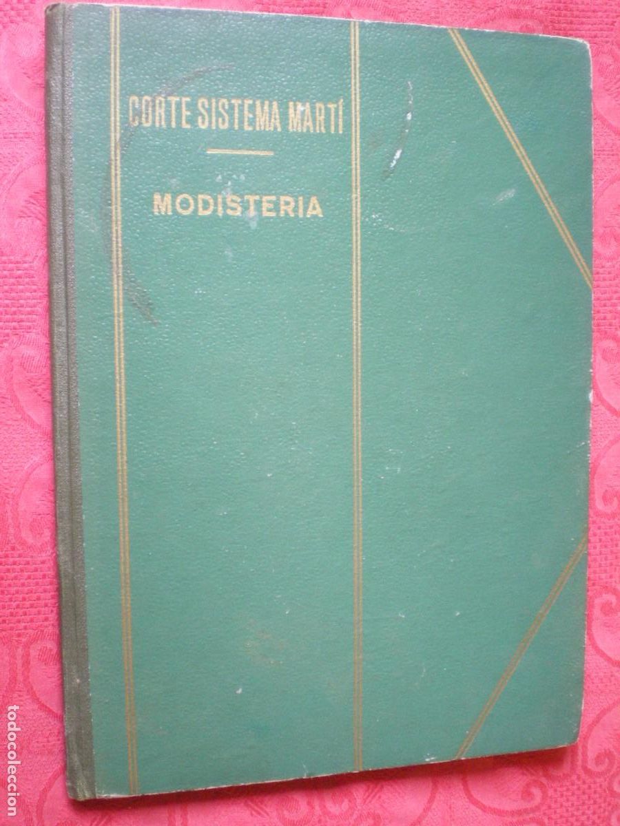Libros de segunda mano: CORTE SISTEMA MART&Iacute;. MODISTER&Iacute;A. - Foto 1