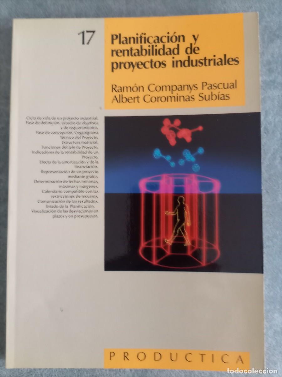 Livres d'occasion: PLANIFICACION Y RENTABILIDAD DE PROYECTOS INDUSTRIALES. Colecci&oacute;n PRODUCTICA VOL. 17
