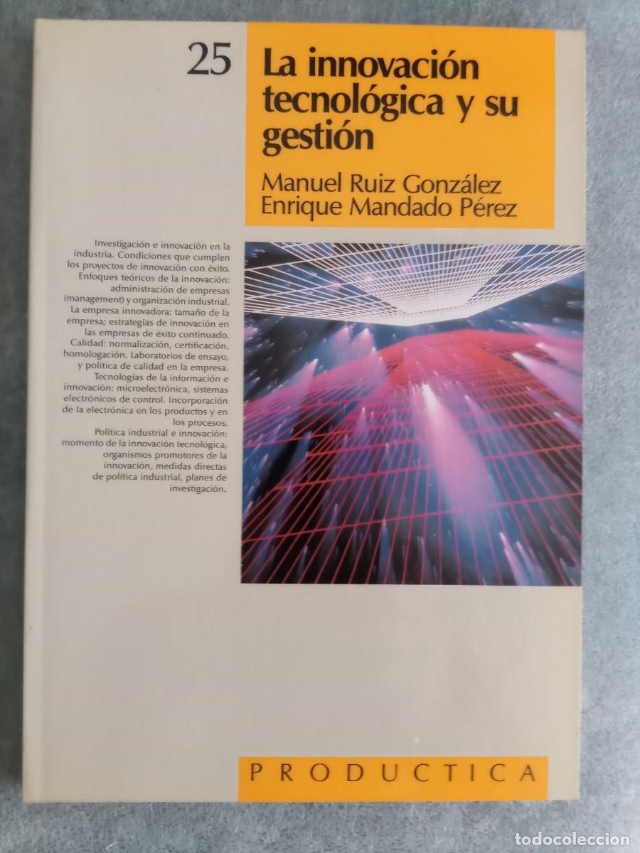 Livros em segunda m&atilde;o: LA INNOVACION TECNOLOGICA Y SU GESTION. Colecci&oacute;n PRODUCTICA VOL. 25