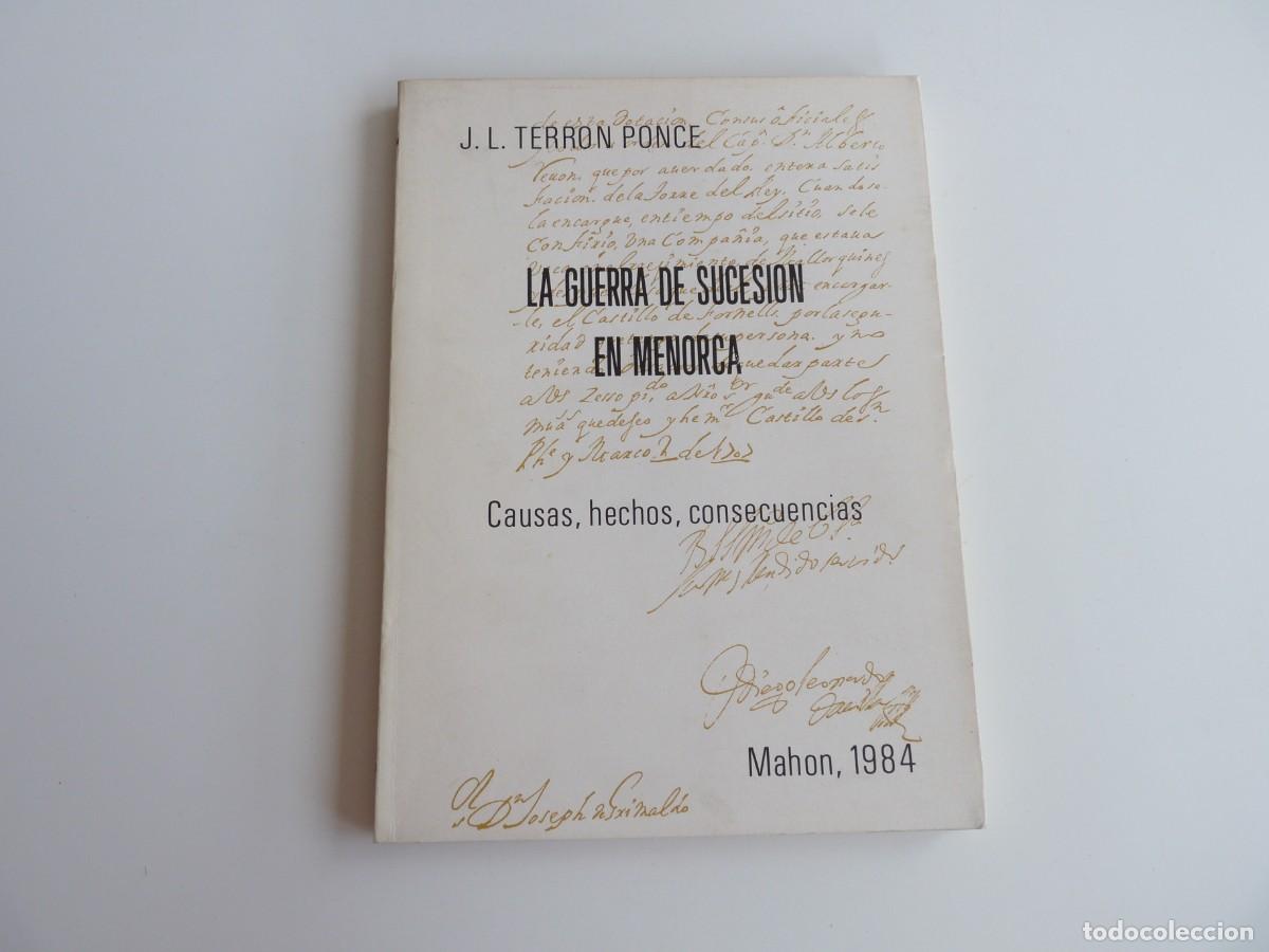 Libros de segunda mano: La guerra de sucesi&oacute;n en Menorca J.L. Terron Ponce Ref: 1-121