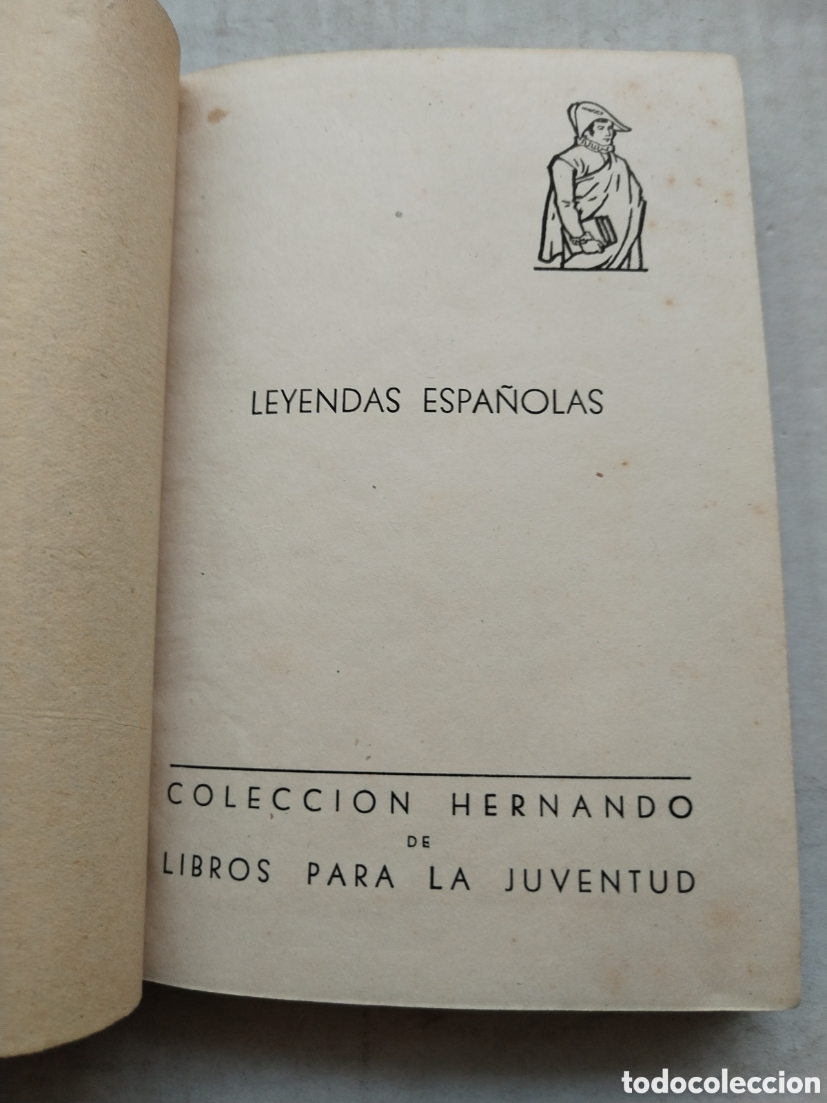Libros de segunda mano: LEYENDAS ESPA&Ntilde;OLAS/COLECCI&Oacute;N HERNANDO - Foto 2