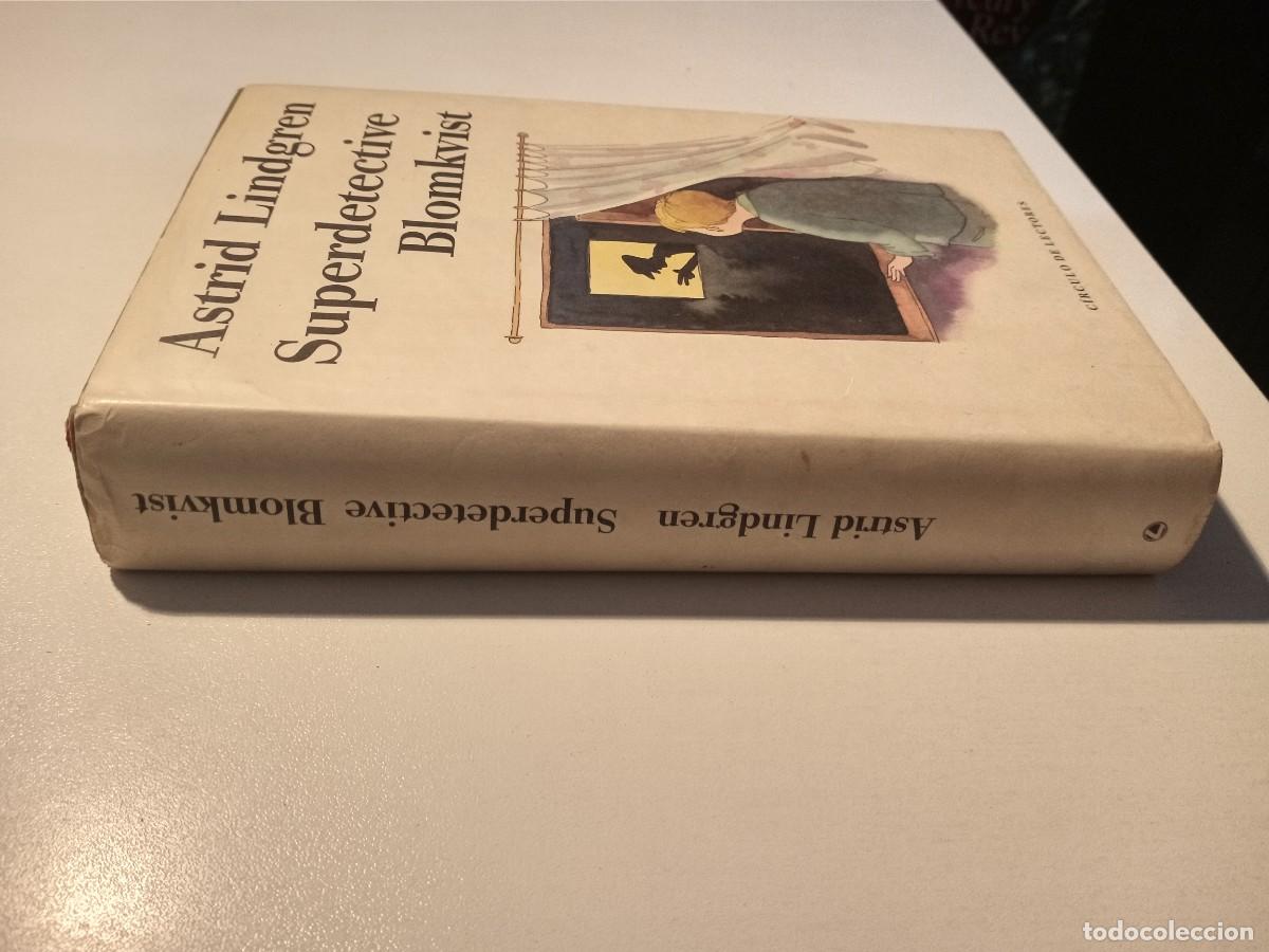 Libros de segunda mano: SUPERDETECTIVE BLOMKVIST - ASTRID LINDGREN - C&Iacute;RCULO DE LECTORES 1991 - Foto 2