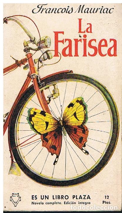 Libros de segunda mano: La Farisea - Francois Mauriac - Foto 1