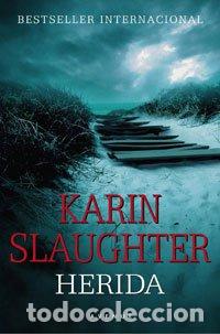 Libros de segunda mano: Herida - Karin Slaughter - Foto 1