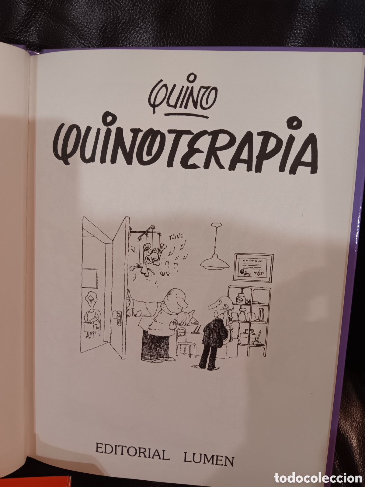 Libros de segunda mano: Quino. Quinoterapia . 1ra edici&oacute;n - Foto 3