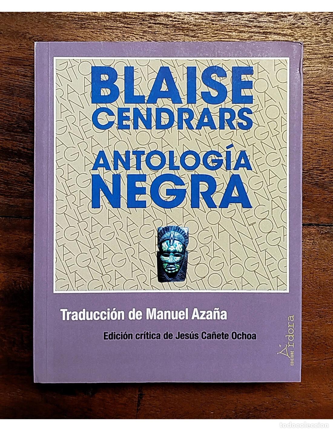 Libros de segunda mano: ANTOLOG&Iacute;A NEGRA. CENDRARS, Blaise. &Aacute;rdora. 2010. - Foto 1