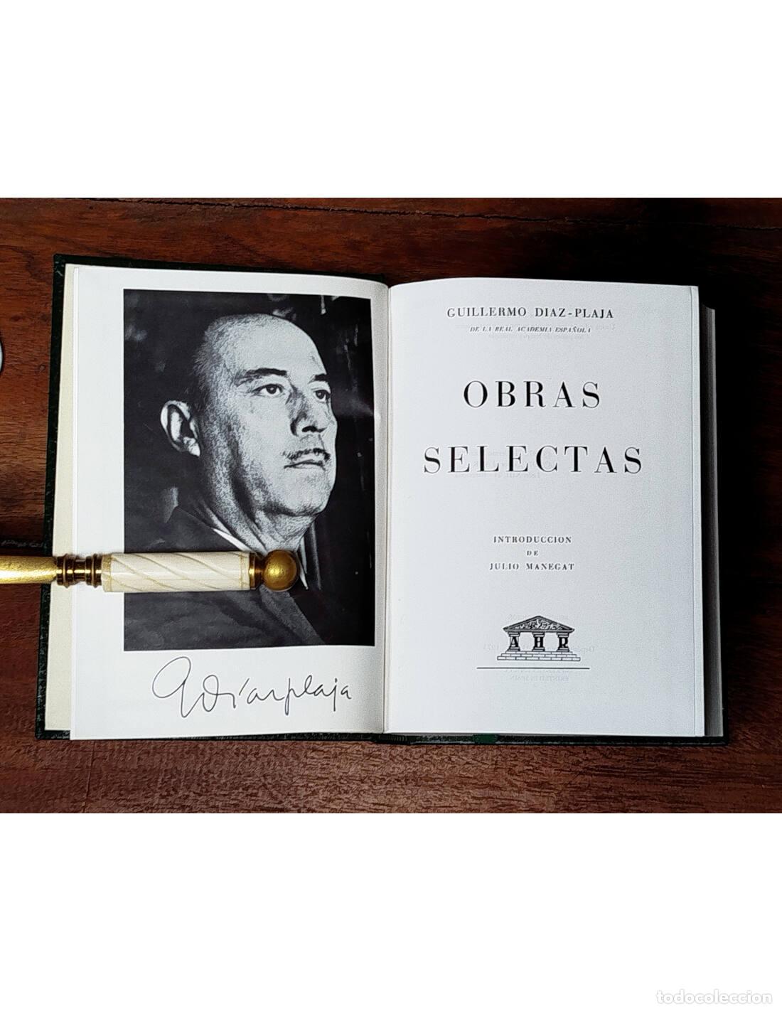 Libros de segunda mano: OBRAS SELECTAS. D&Iacute;AZ-PLAJA, Guillermo. AHR. 1973. - Foto 2