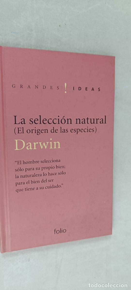 Libros de segunda mano: LA SELECCI&Oacute;N NATURAL (EL ORIGEN DE LAS ESPECIES, CAP. IV) DARWIN. - Foto 1