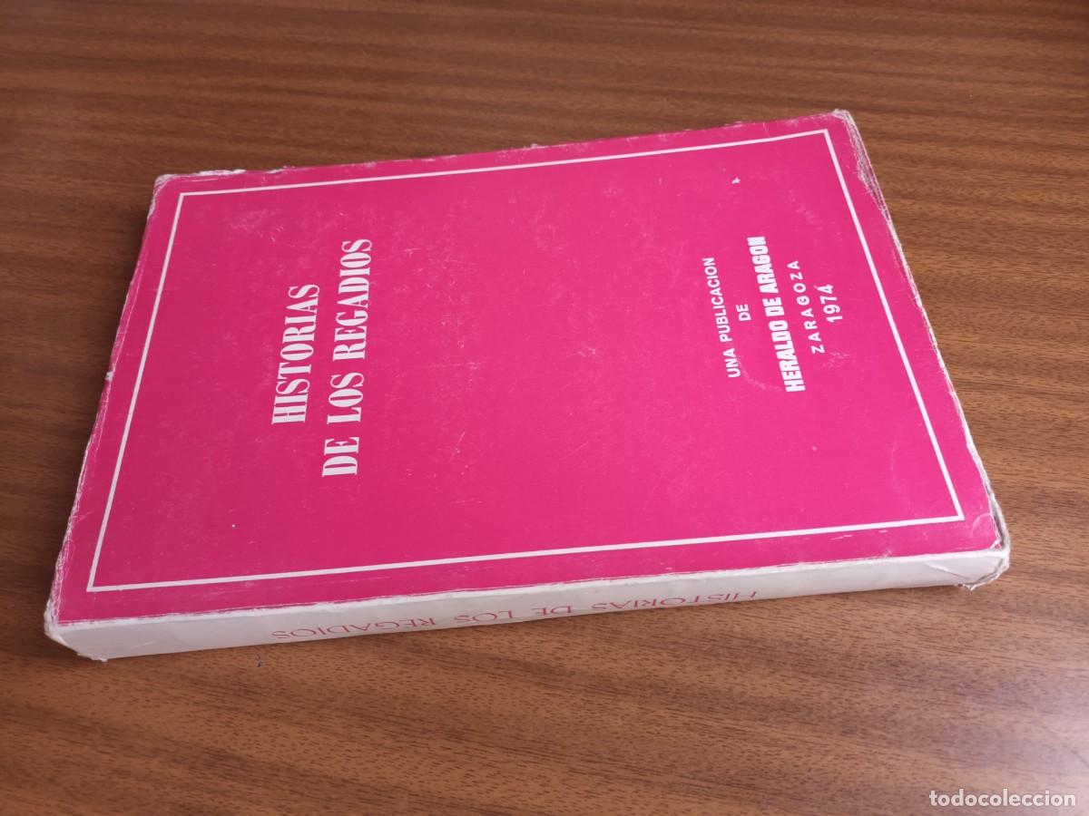 Libros de segunda mano: Historias de los regad&iacute;os --- J. Dom&iacute;nguez Lasierra / Dedicatoria - Foto 6