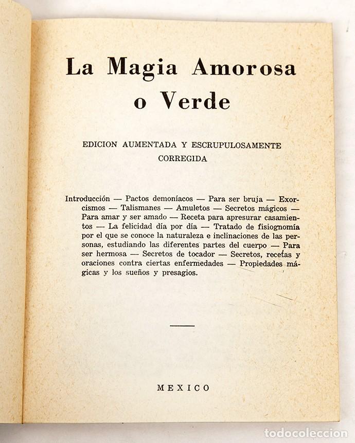Libros de segunda mano: LA MAGIA AMOROSA O VERDE - Foto 3