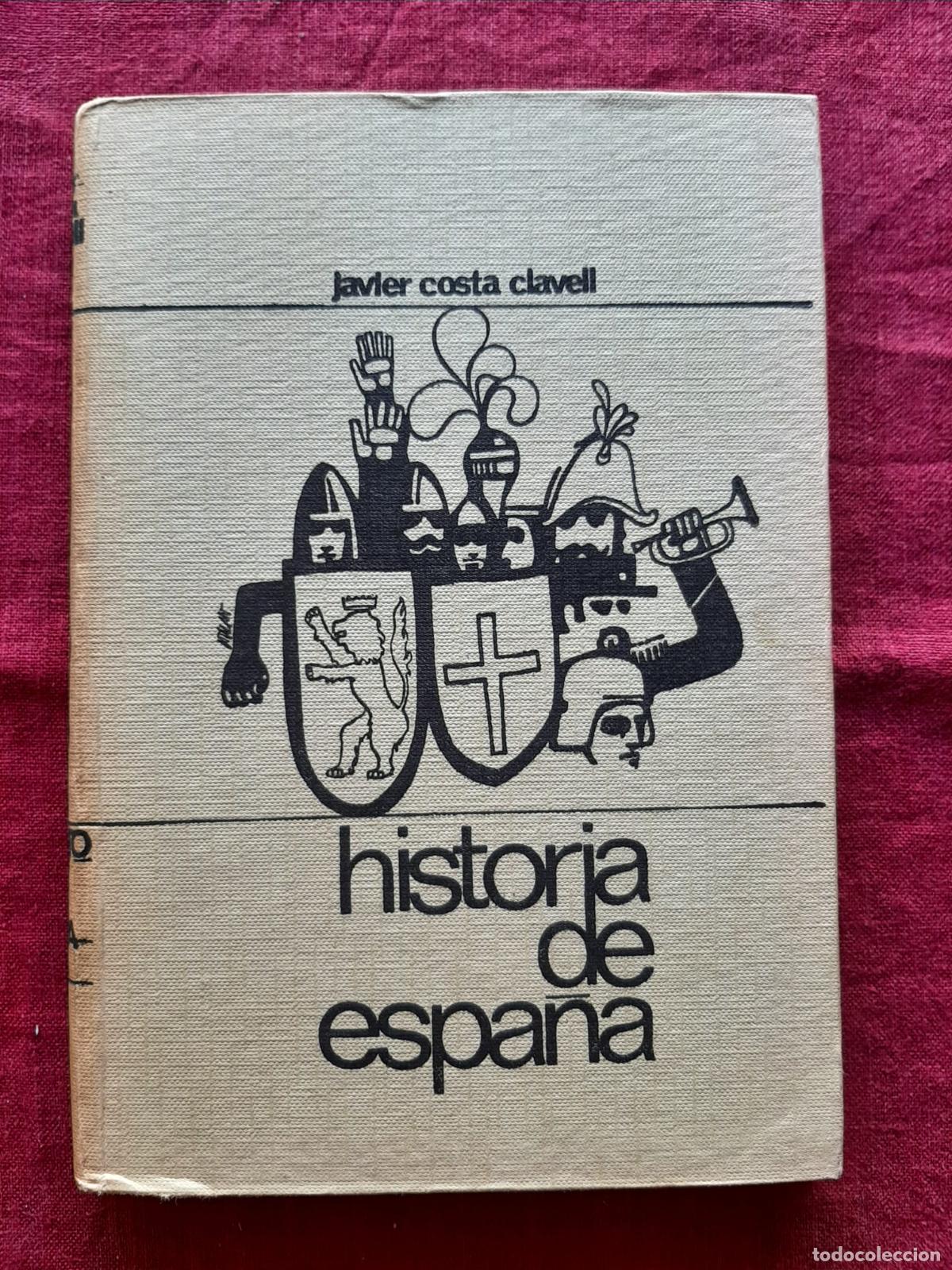 Libros de segunda mano: Historia de Espa&ntilde;a - Costa Clavell, Javier - Foto 1