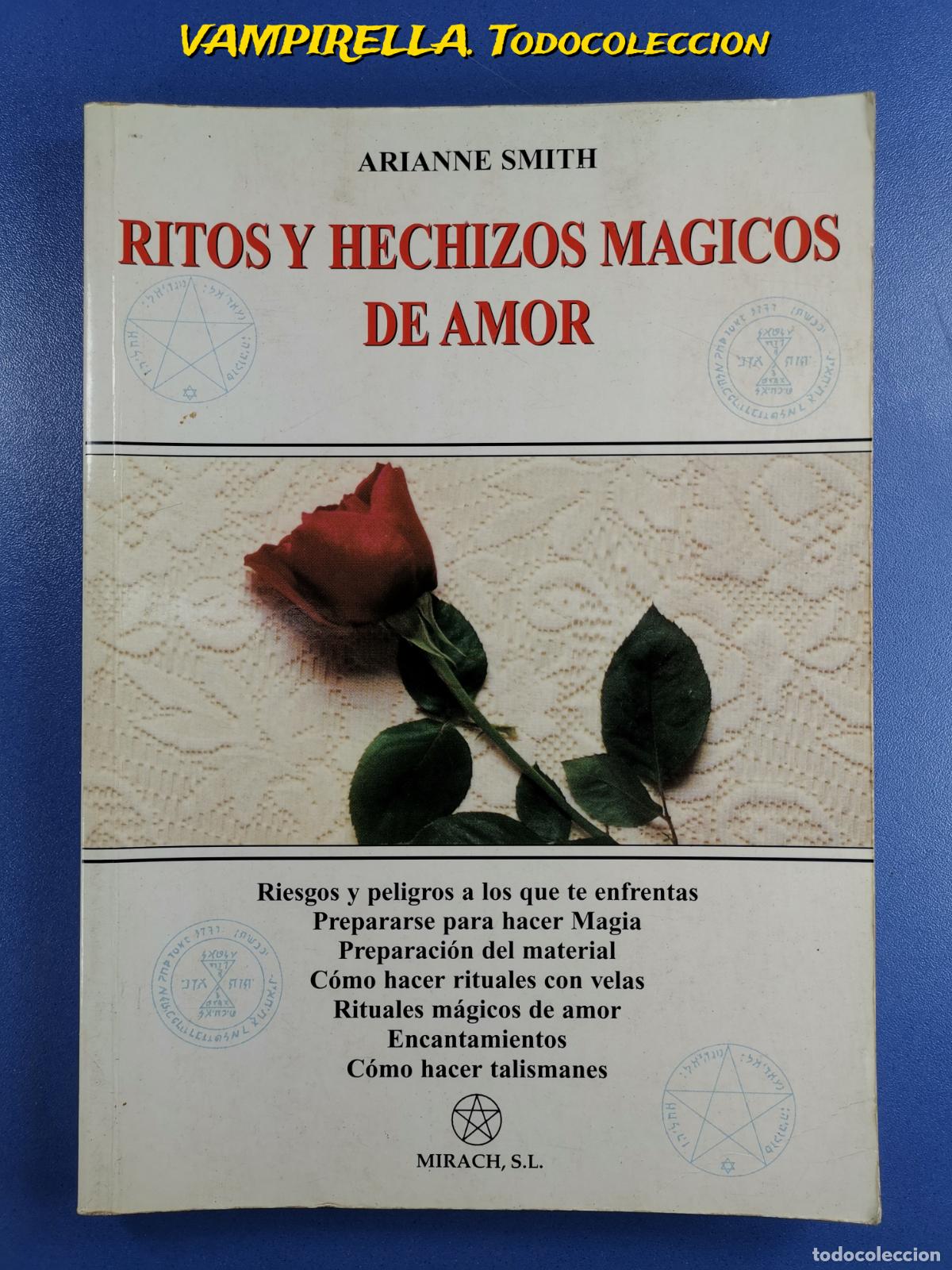 Libros de segunda mano: RITOS Y HECHIZOS MAGICOS DE AMOR // ARIANNE SMITH (1997 1&ordf; EDICION) - Foto 1