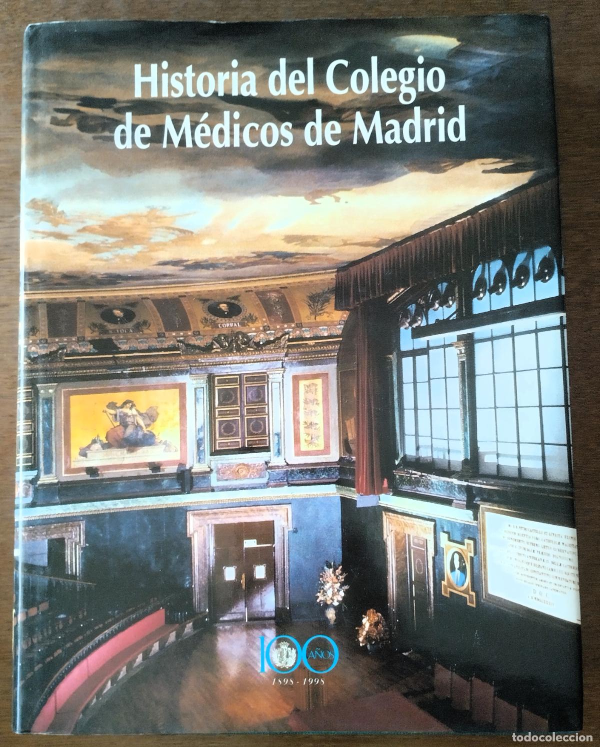 Libros de segunda mano: Historia del Colegio de M&eacute;dicos de Madrid, Madrid, 2000, - Foto 1