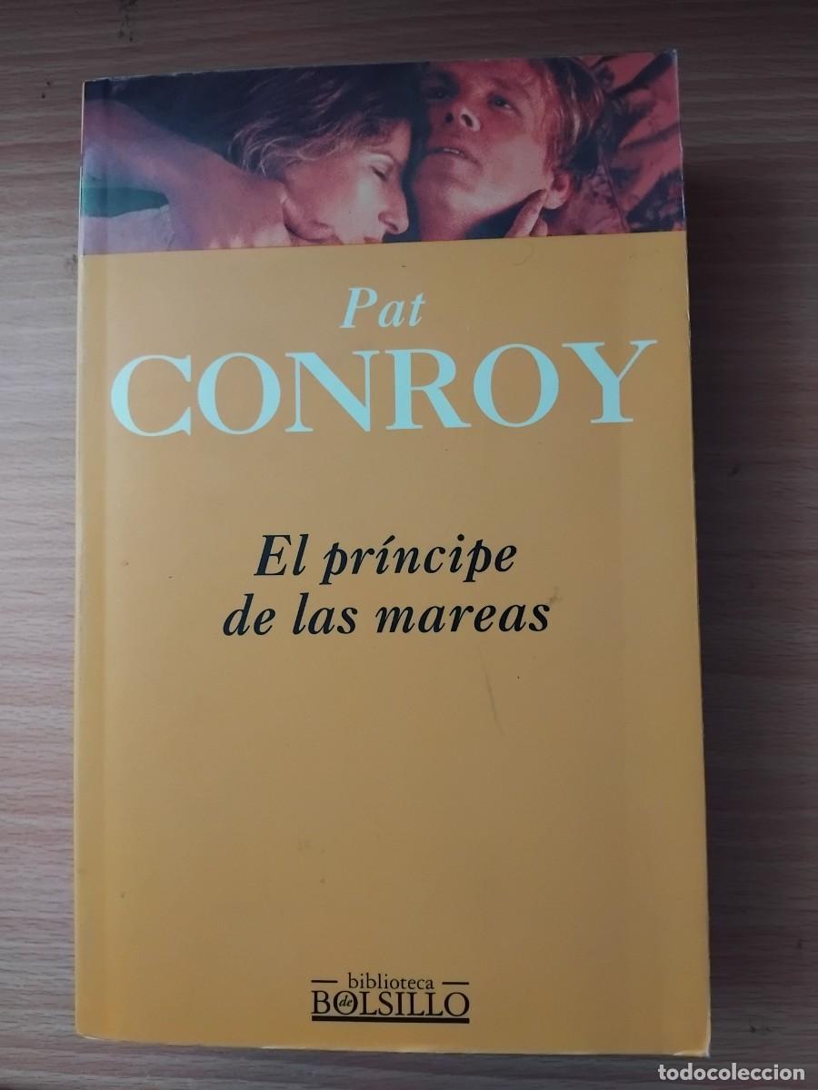 Libros de segunda mano: El pr&iacute;ncipe de las mareas;Pat Conroy;Ediciones B;1995 - Foto 1