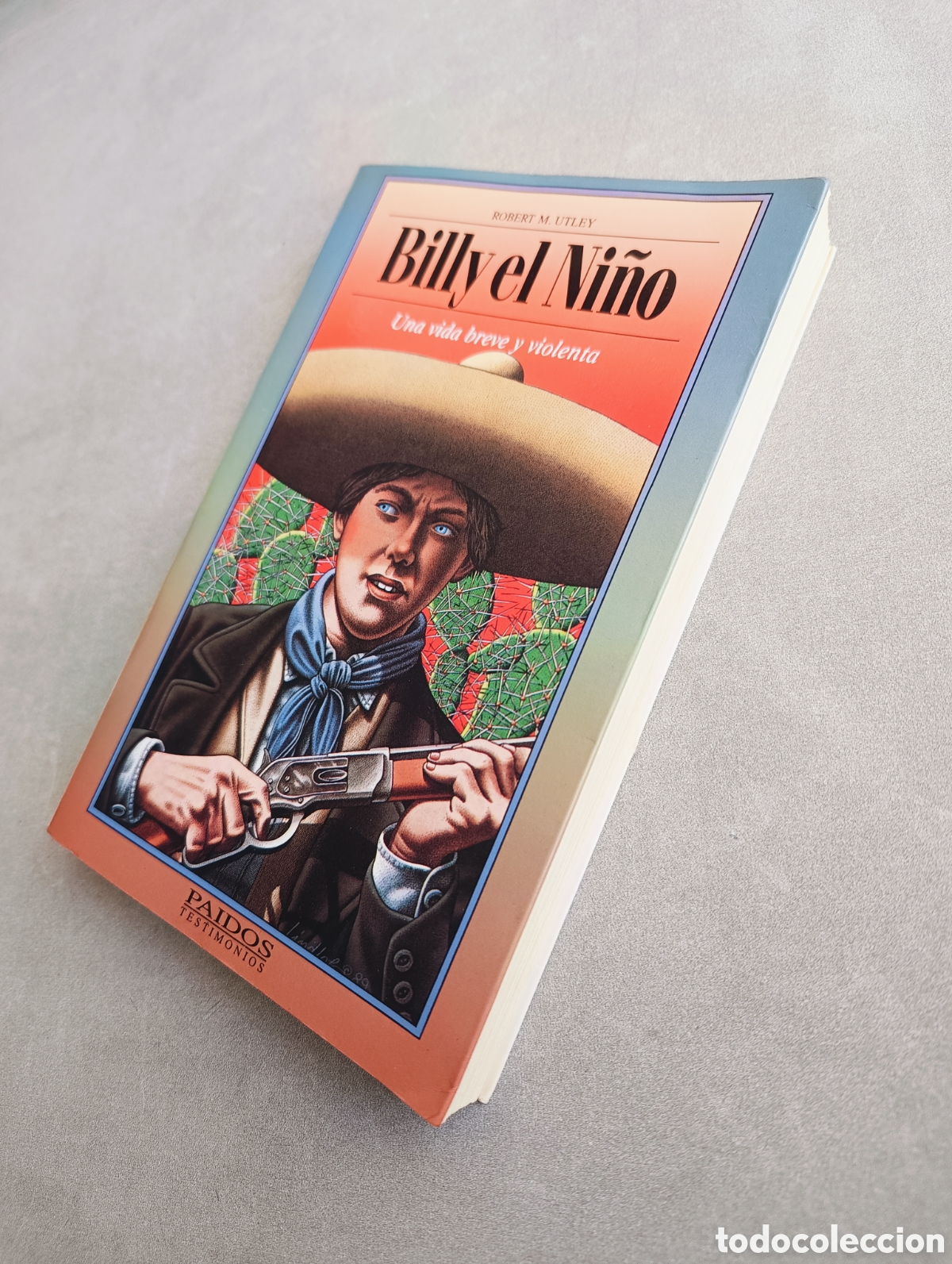 Libros de segunda mano: BILLY EL NI&Ntilde;O. UNA VIDA BREVE Y VIOLENTA - ROBERT M. UTLEY - Foto 6