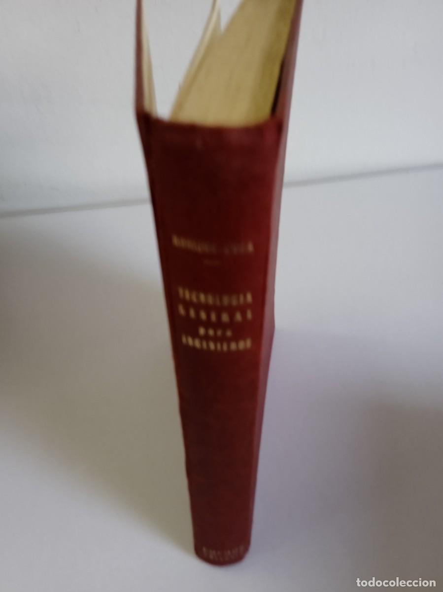 Libros de segunda mano: TECNOLOG&Iacute;A GENERAL PARA INGENIEROS - Foto 2