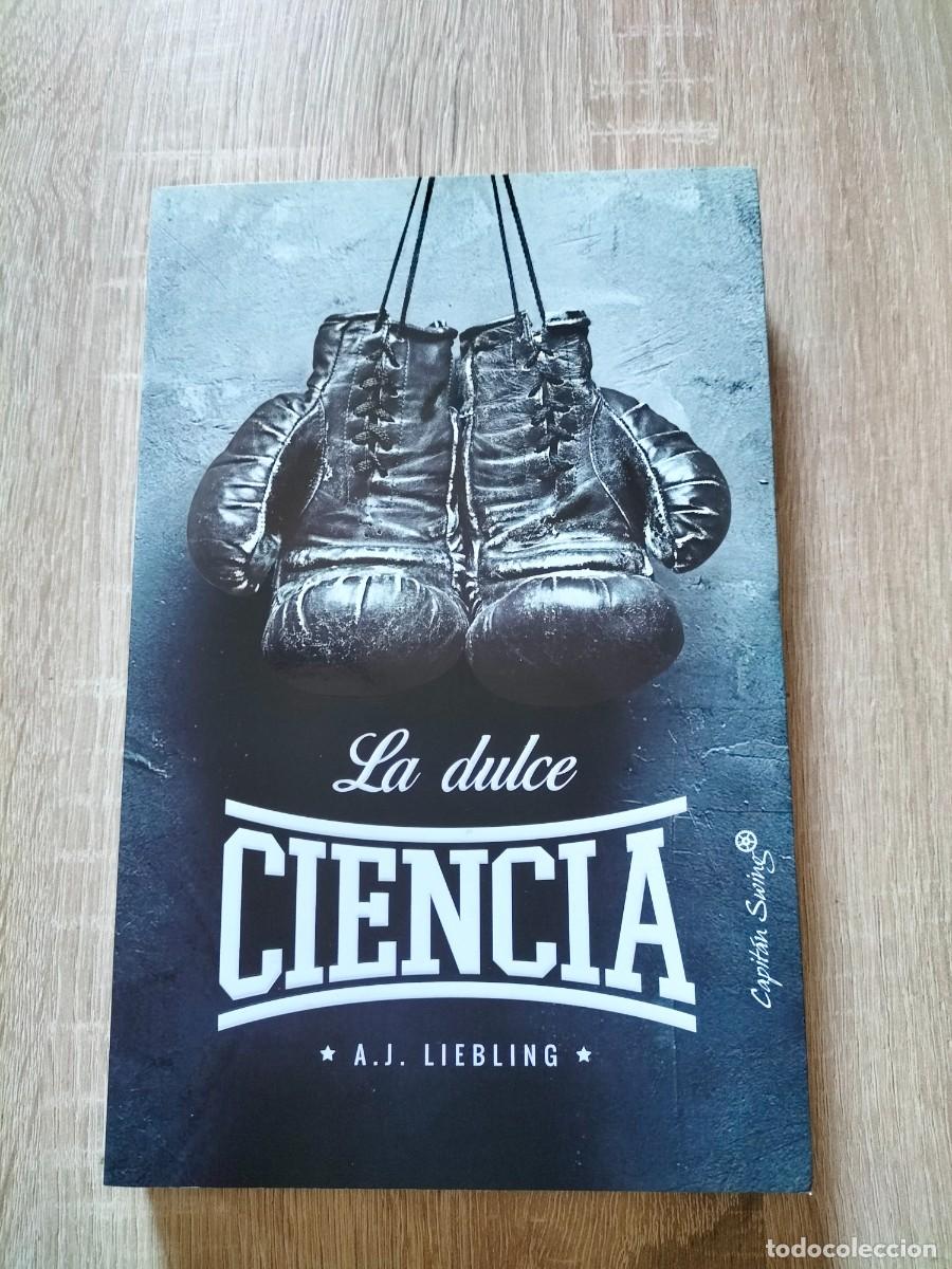 Libros de segunda mano: La dulce ciencia - A. J. Liebling - Foto 1