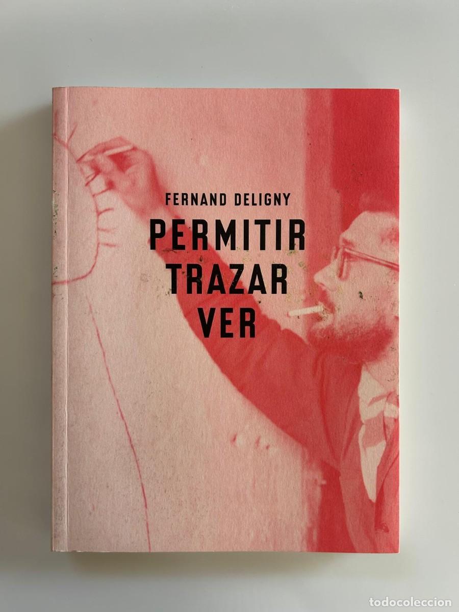 Libros de segunda mano: PERMITIR TRAZAR VER. FERNAND DELIGNY - Foto 1