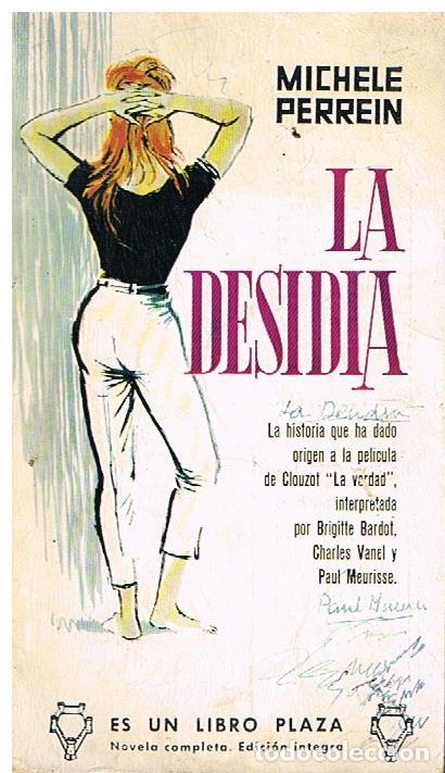 Libros de segunda mano: La Desidia - Mich&egrave;le Perrein - Foto 1