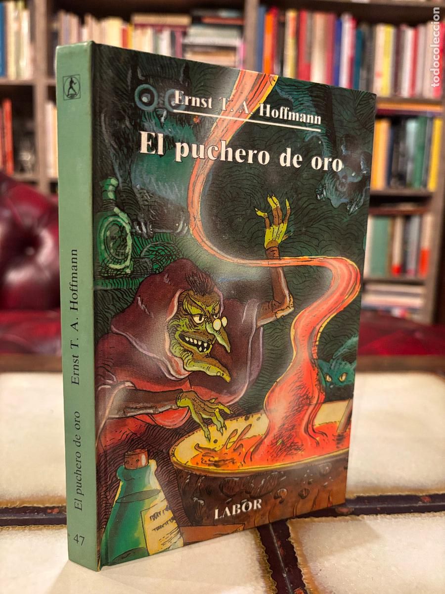 Libros de segunda mano: El puchero de oro. Ernst T. A. Hoffmann. PEDIDO M&Iacute;NIMO 5&euro; - Foto 1