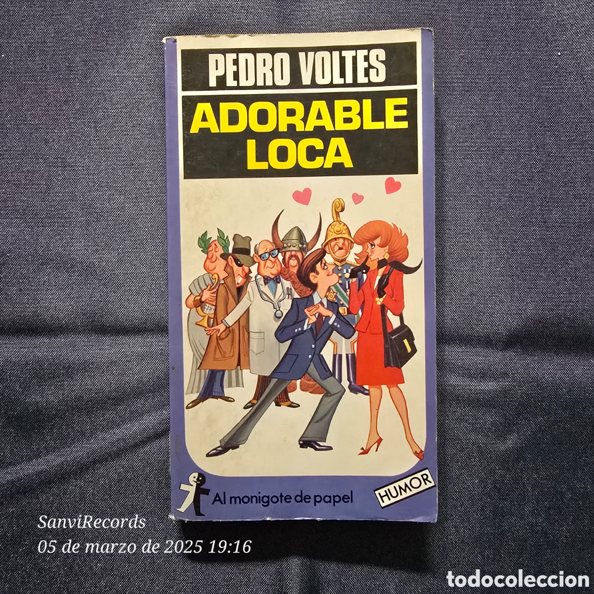 Libros de segunda mano: ADORABLE LOCA (PEDRO VOLTES) (EL MONIGOTE DE PAPEL) - Foto 1
