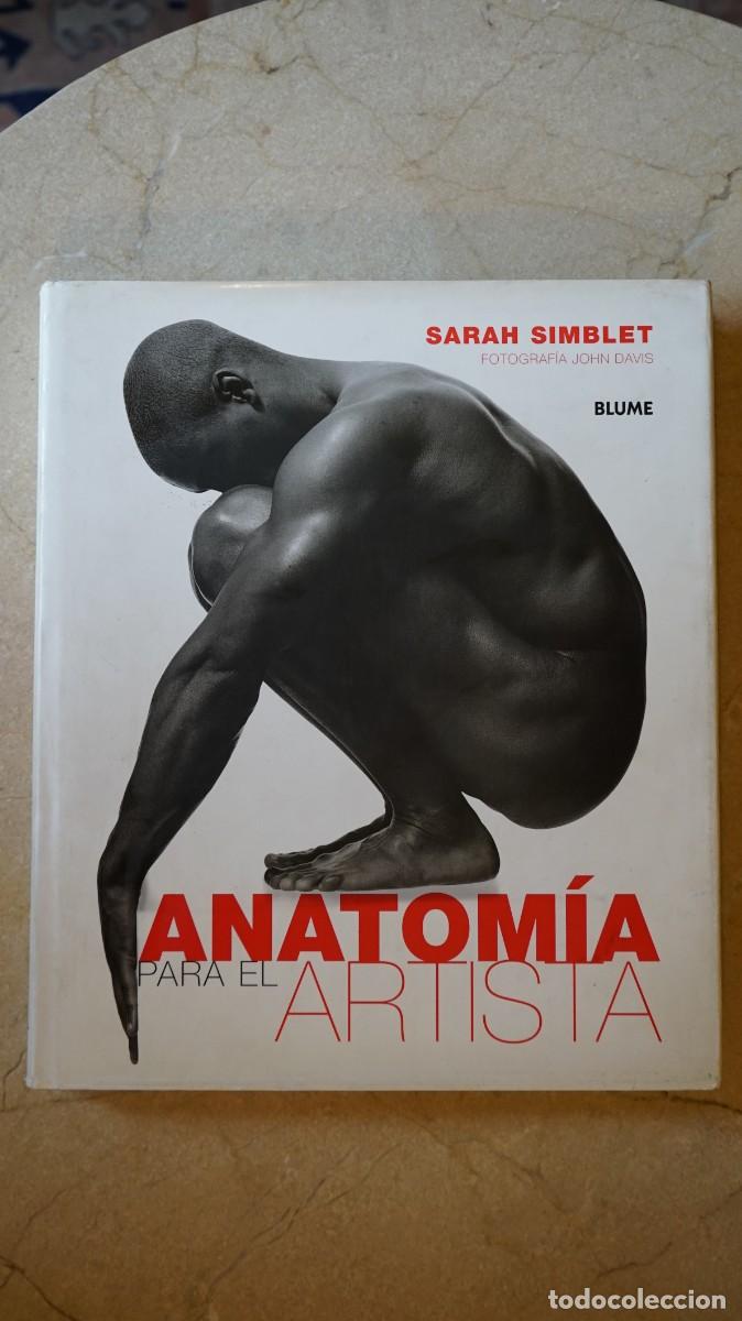 Libros de segunda mano: Simblet, Sarah - Anatom&iacute;a para el artista - Foto 1
