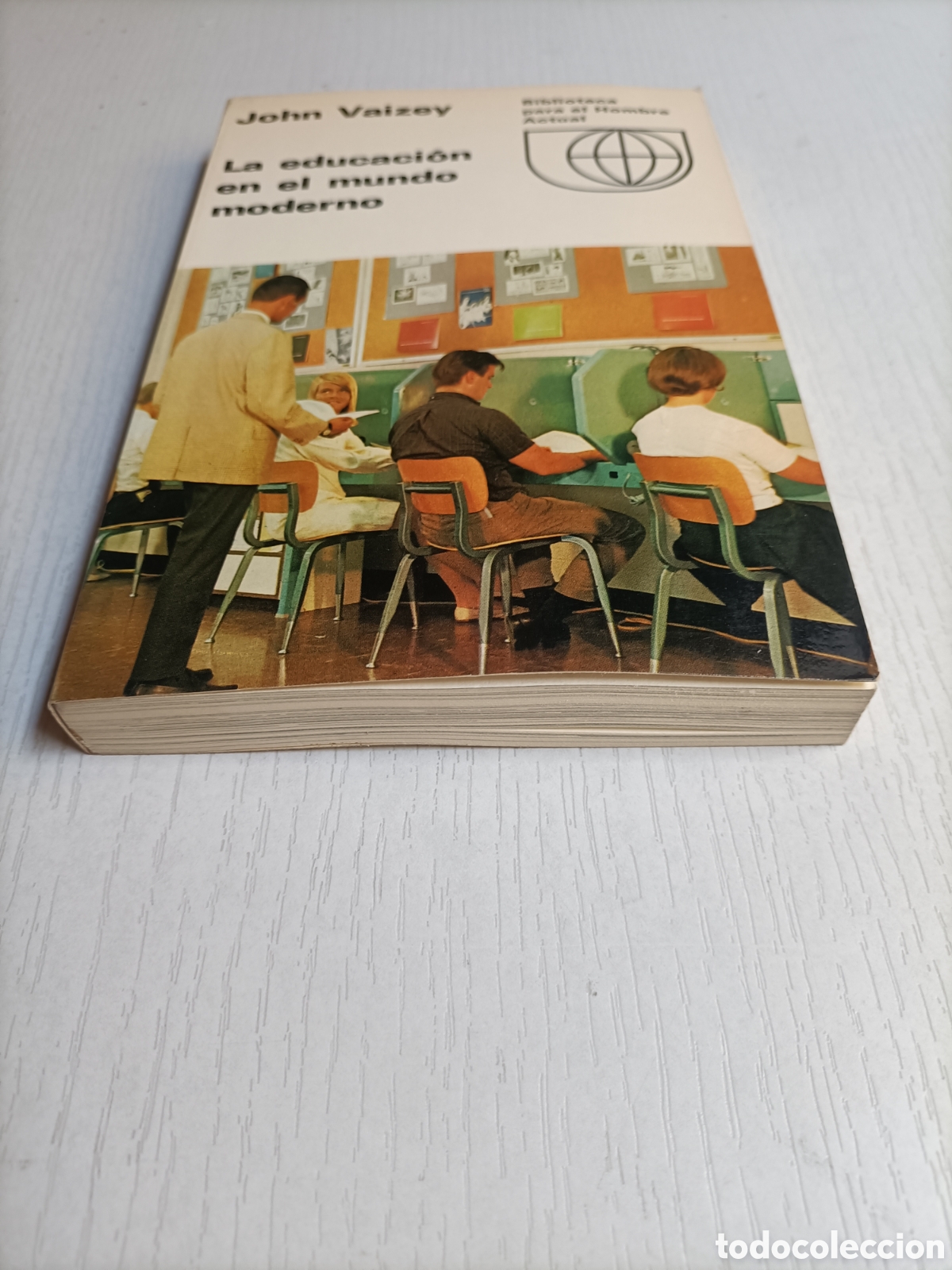 Libros de segunda mano: La educaci&oacute;n en el mundo moderno. John Vaizey - Foto 3